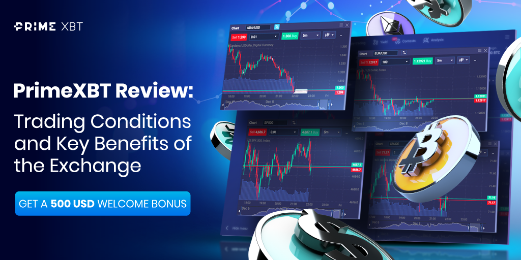 Explore Trading Opportunities with PrimeXBT Exchange Explore Trading Opportunities with PrimeXBT Exchange